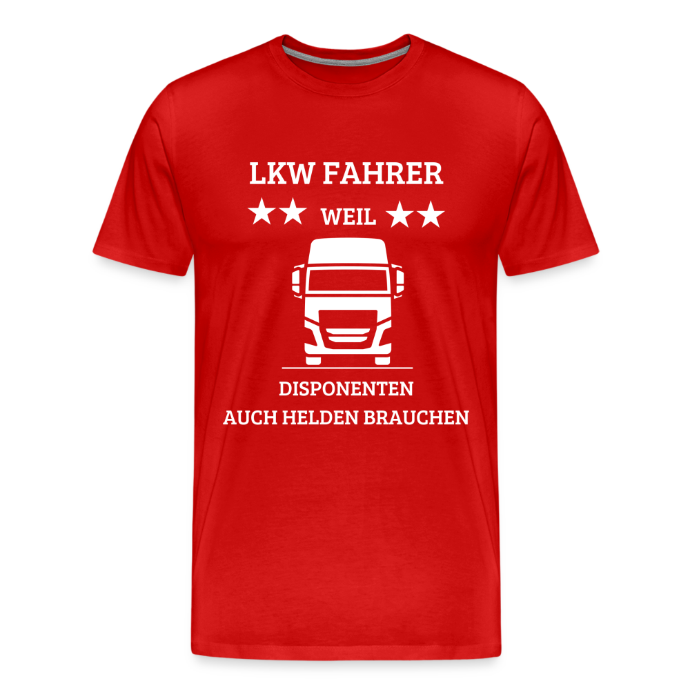 Männer Premium T-Shirt - LKW Dispo Spruch - Rot