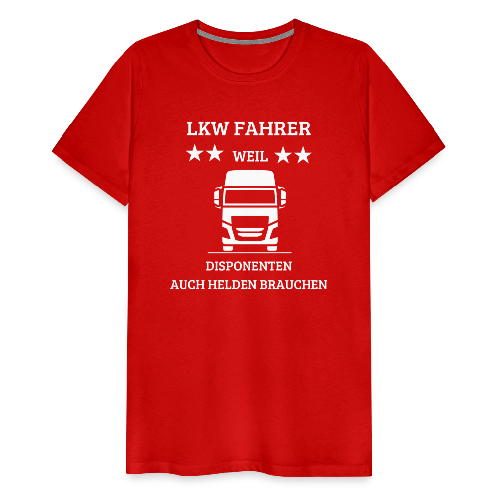 Männer Premium T-Shirt - LKW Dispo Spruch - Rot