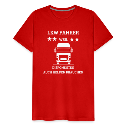 Männer Premium T-Shirt - LKW Dispo Spruch - Rot