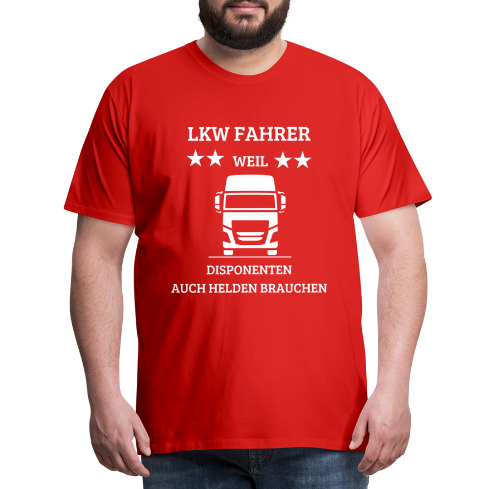 Männer Premium T-Shirt - LKW Dispo Spruch - Rot