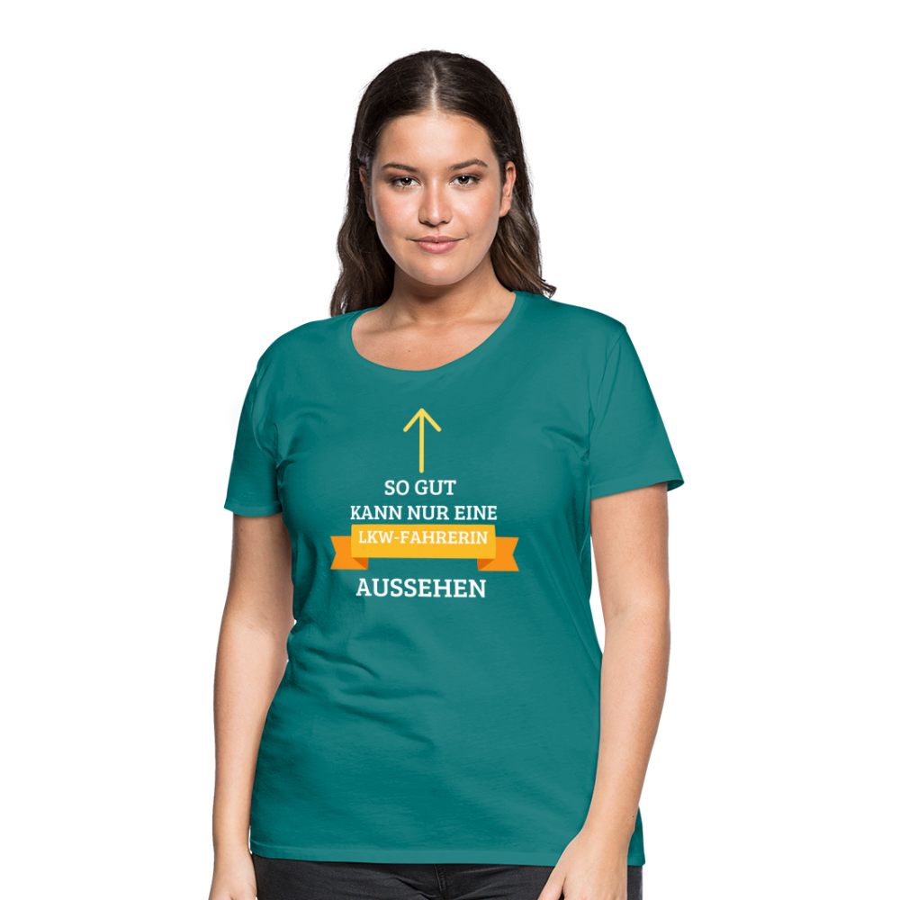 Frauen Premium T-Shirt - LKW Spruch - Divablau