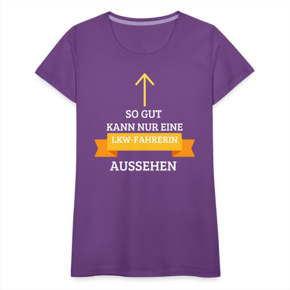 Frauen Premium T-Shirt - LKW Spruch - Lila