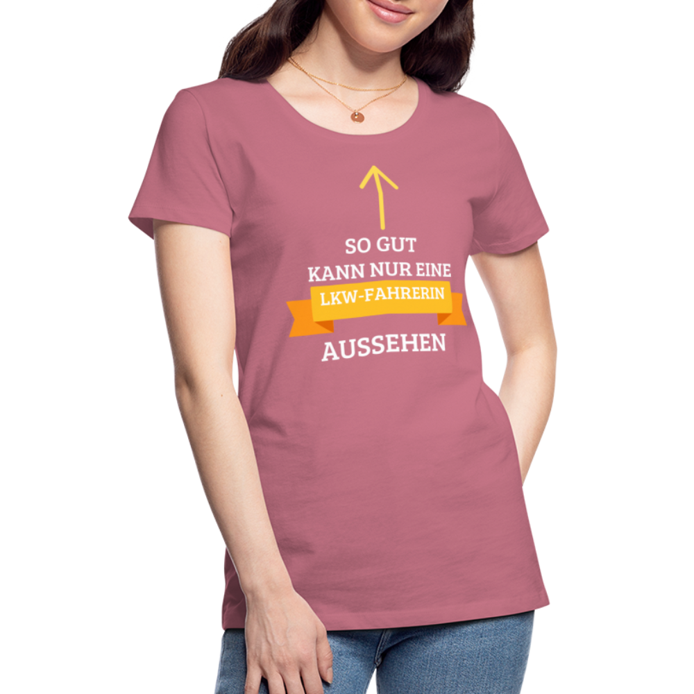 Frauen Premium T-Shirt - LKW Spruch - Malve