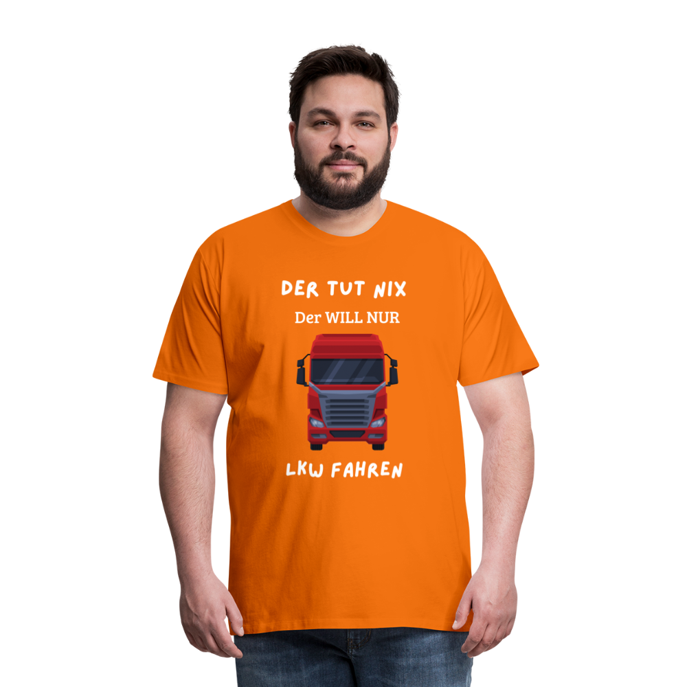 Männer Premium T-Shirt - LKW Der will nur - Orange