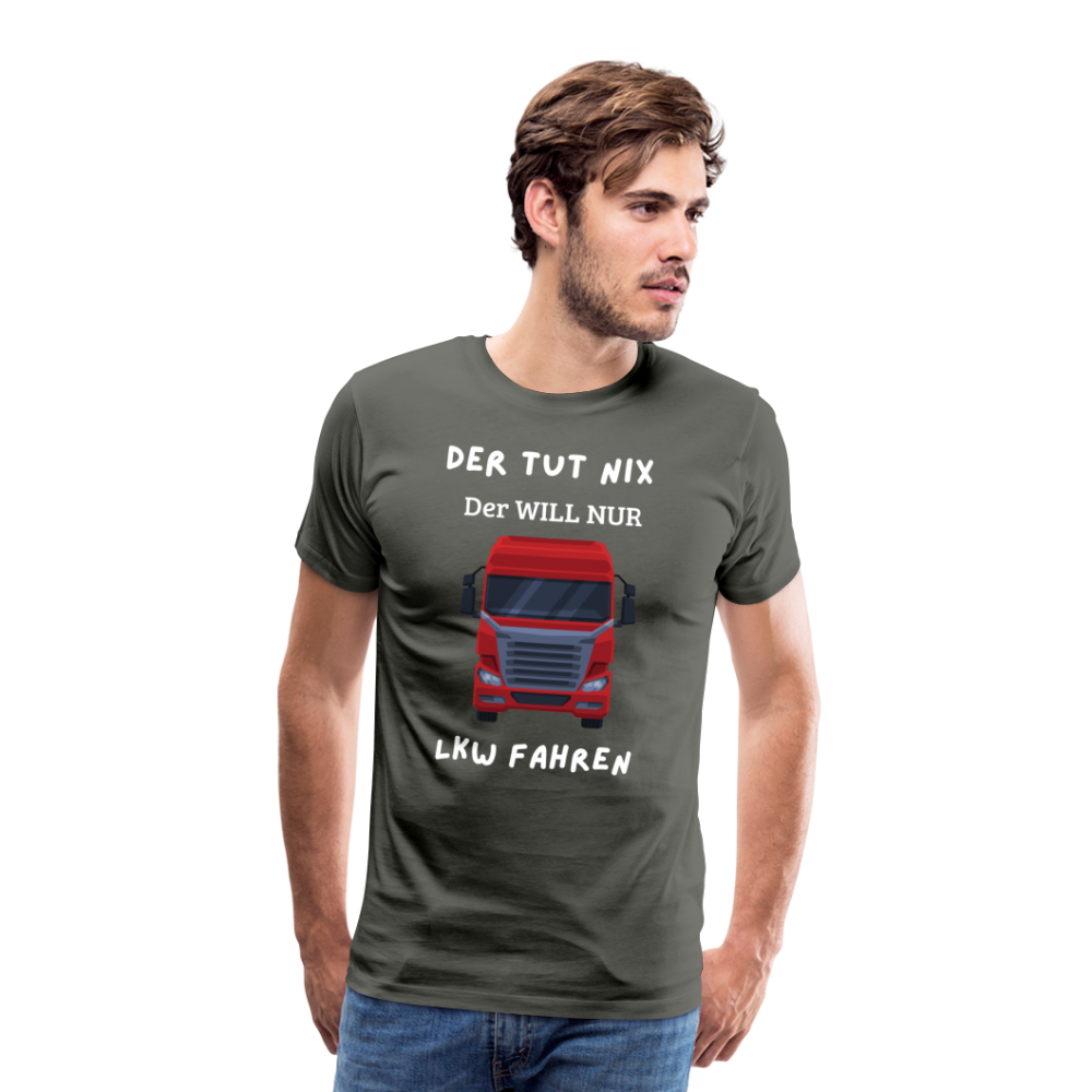 Männer Premium T-Shirt - LKW Der will nur - Asphalt