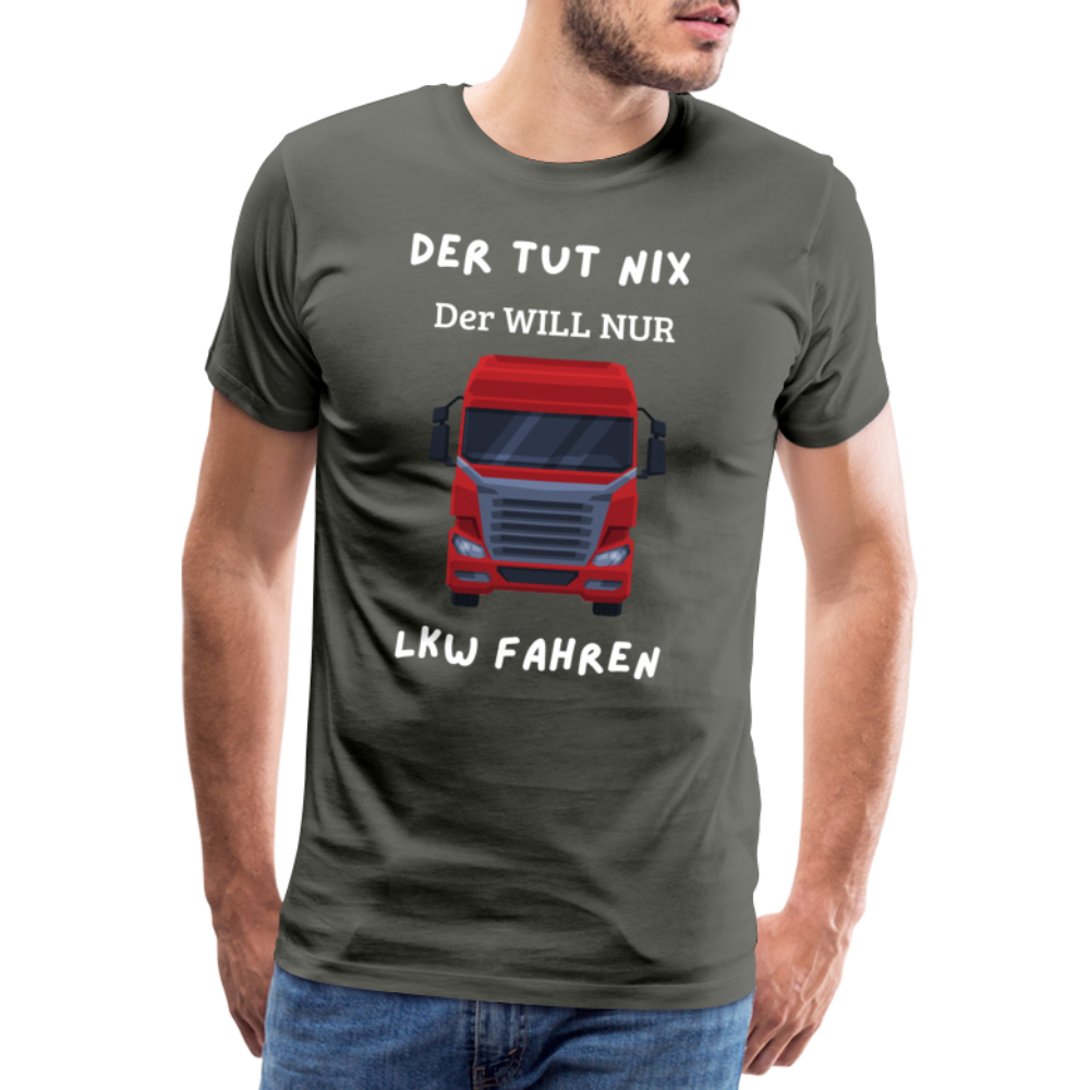 Männer Premium T-Shirt - LKW Der will nur - Asphalt