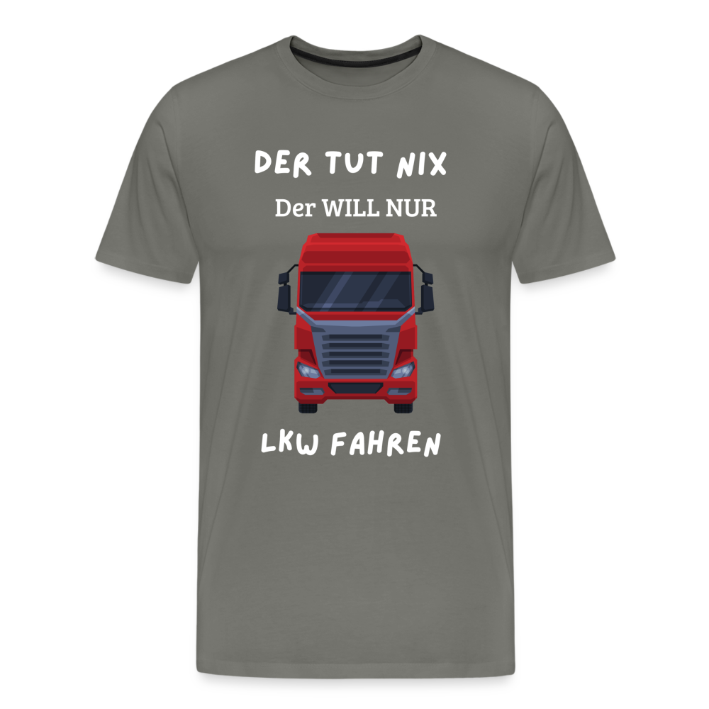 Männer Premium T-Shirt - LKW Der will nur - Asphalt