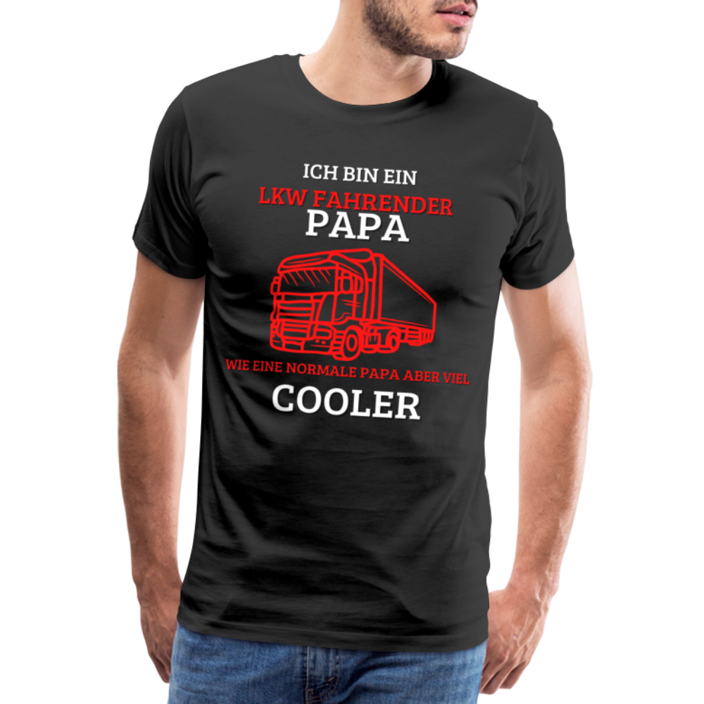 Männer Premium T-Shirt - LKW Cooler Papa - Schwarz