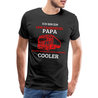 Männer Premium T-Shirt - LKW Cooler Papa - Schwarz