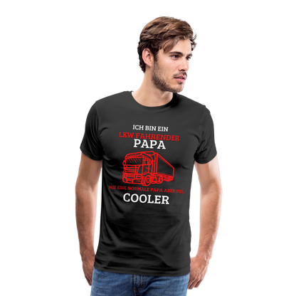 Männer Premium T-Shirt - LKW Cooler Papa - Schwarz