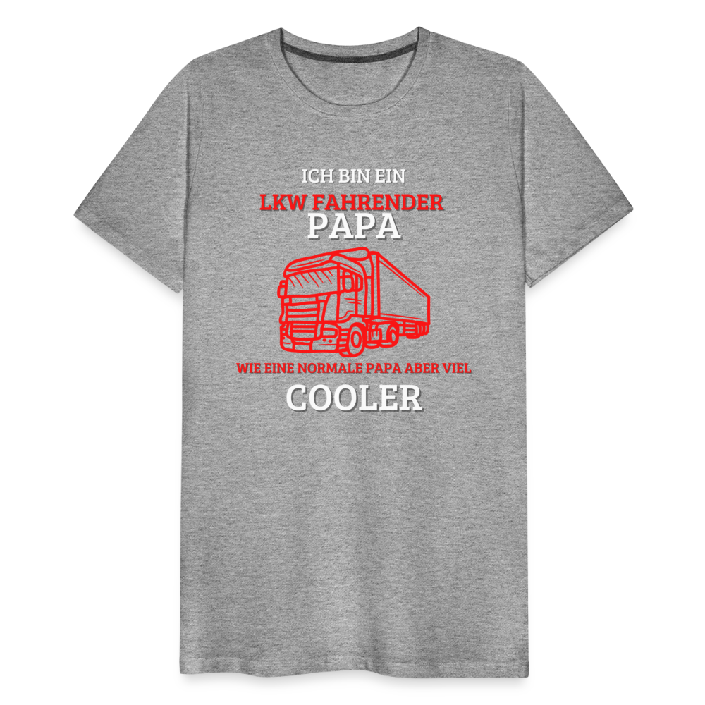 Männer Premium T-Shirt - LKW Cooler Papa - Grau meliert