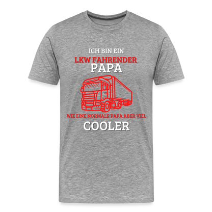 Männer Premium T-Shirt - LKW Cooler Papa - Grau meliert