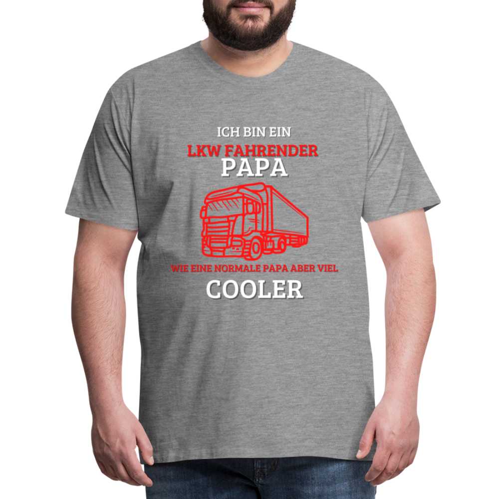 Männer Premium T-Shirt - LKW Cooler Papa - Grau meliert