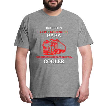 Männer Premium T-Shirt - LKW Cooler Papa - Grau meliert