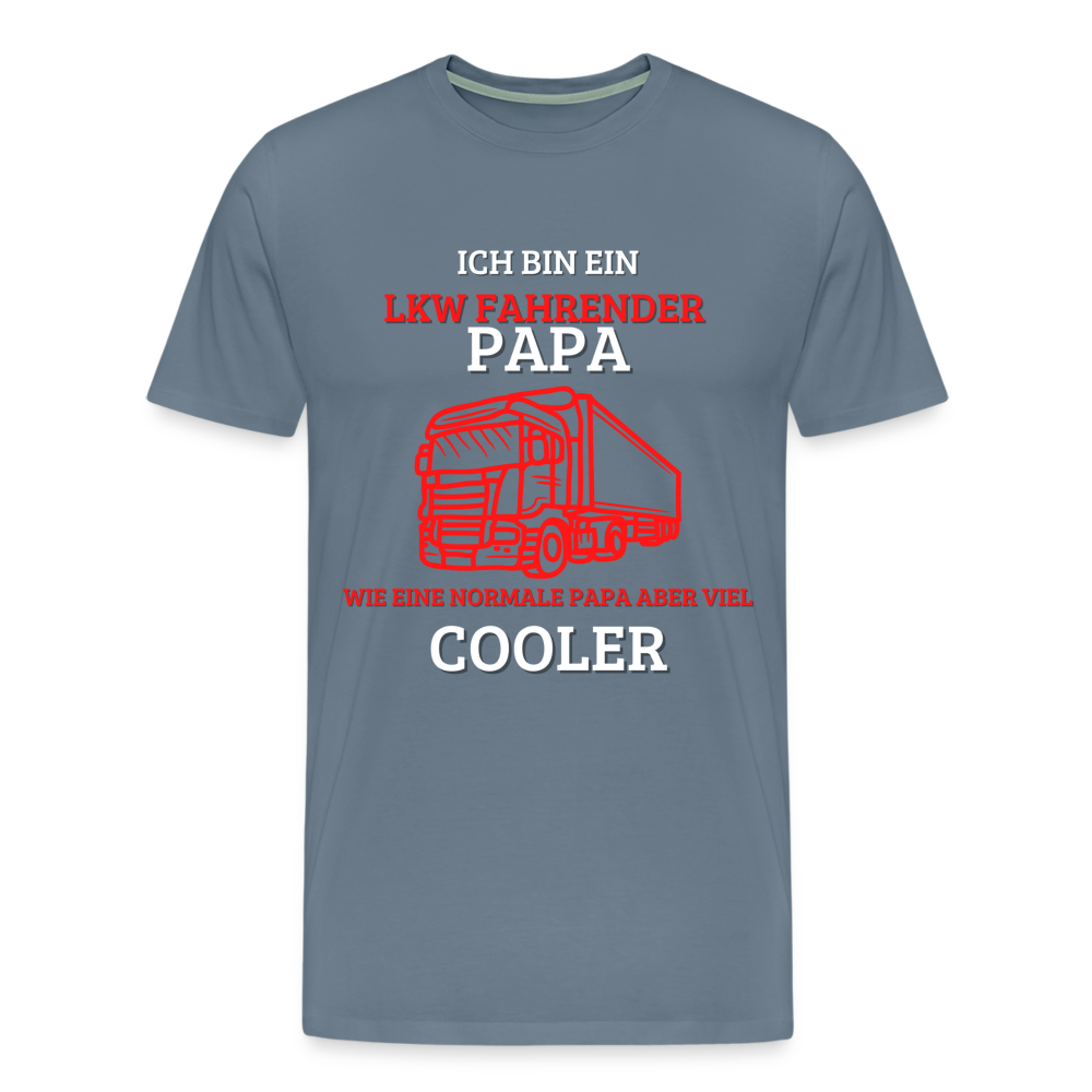 Männer Premium T-Shirt - LKW Cooler Papa - Blaugrau