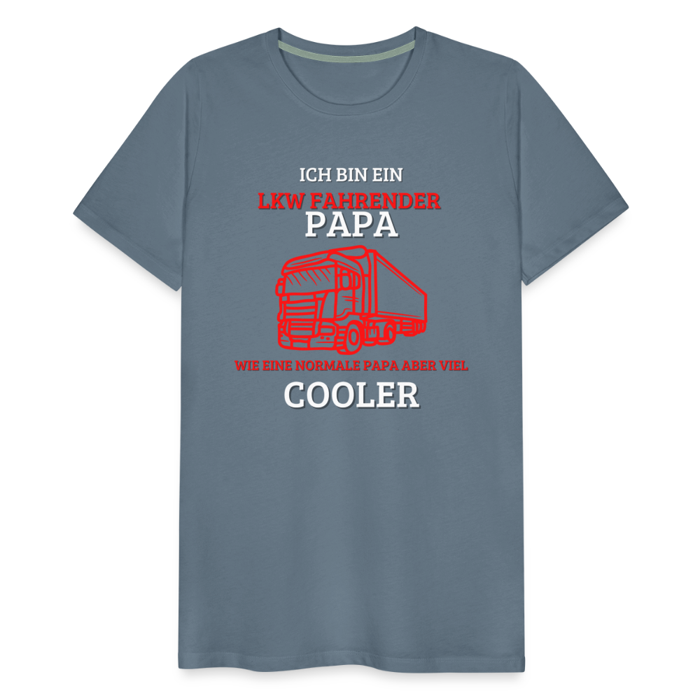 Männer Premium T-Shirt - LKW Cooler Papa - Blaugrau