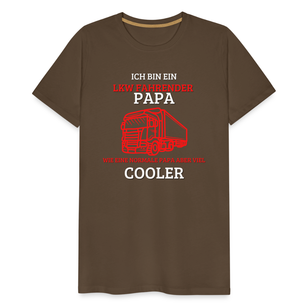 Männer Premium T-Shirt - LKW Cooler Papa - Edelbraun