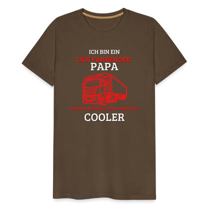 Männer Premium T-Shirt - LKW Cooler Papa - Edelbraun