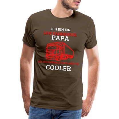 Männer Premium T-Shirt - LKW Cooler Papa - Edelbraun