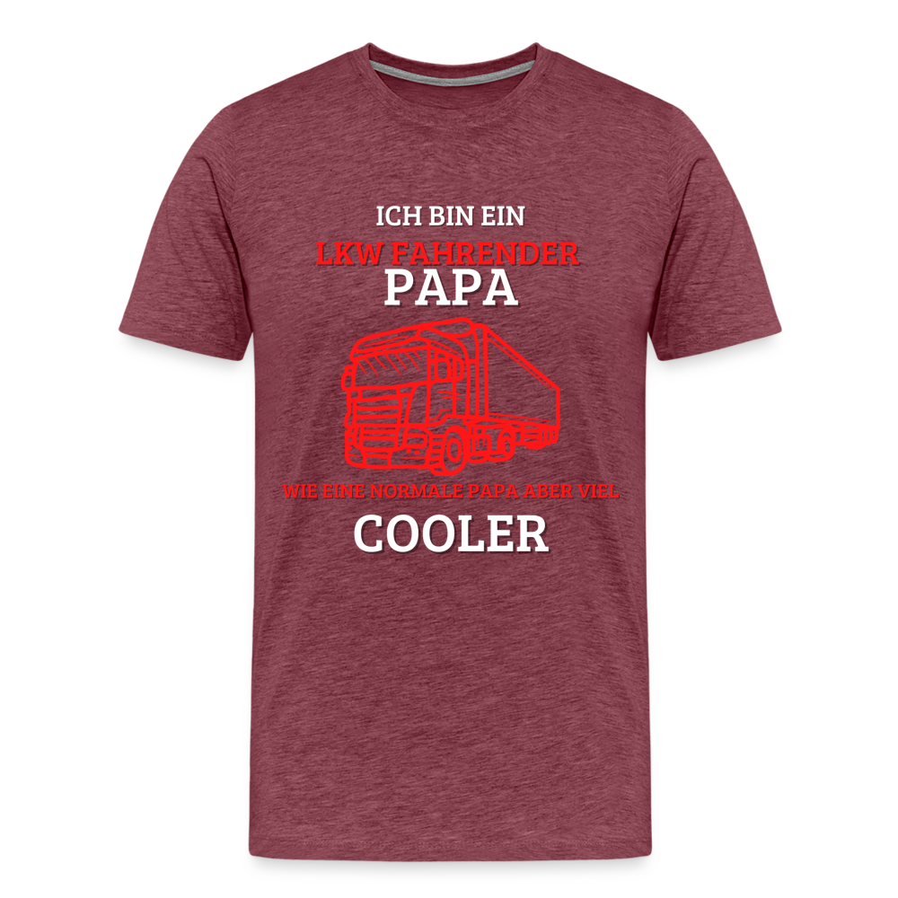 Männer Premium T-Shirt - LKW Cooler Papa - Bordeauxrot meliert