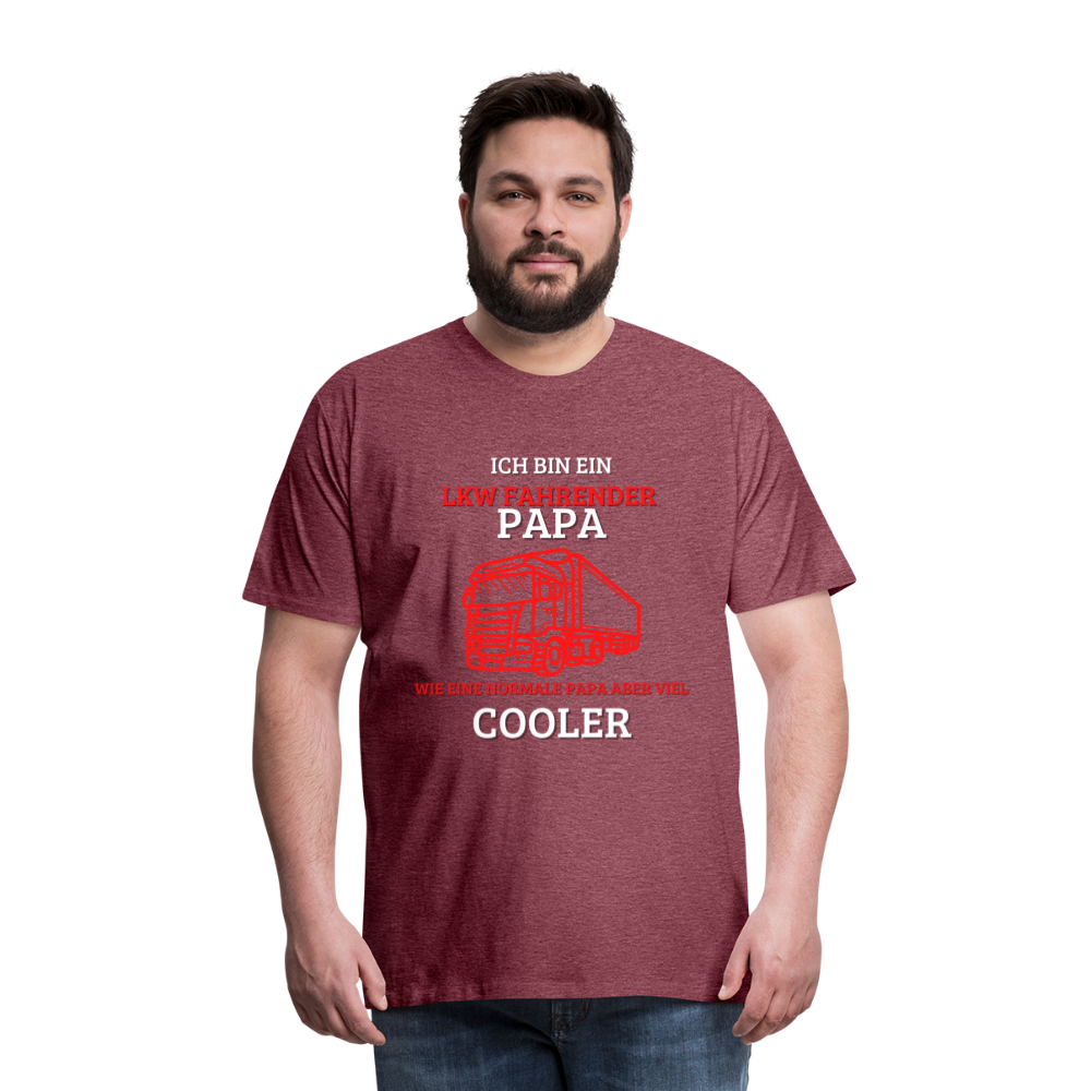 Männer Premium T-Shirt - LKW Cooler Papa - Bordeauxrot meliert