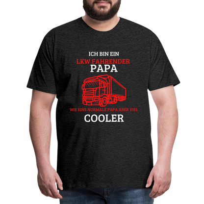 Männer Premium T-Shirt - LKW Cooler Papa - Anthrazit