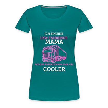 Frauen Premium T-Shirt - LKW Coole Mama - Divablau