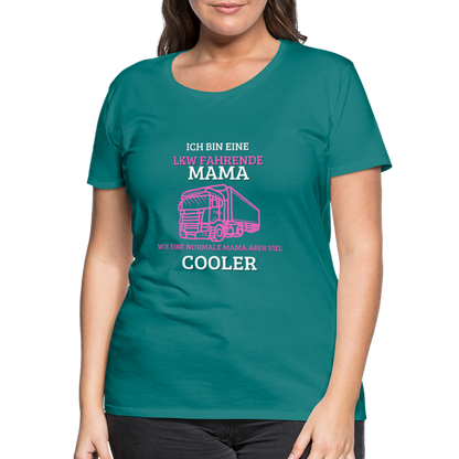 Frauen Premium T-Shirt - LKW Coole Mama - Divablau