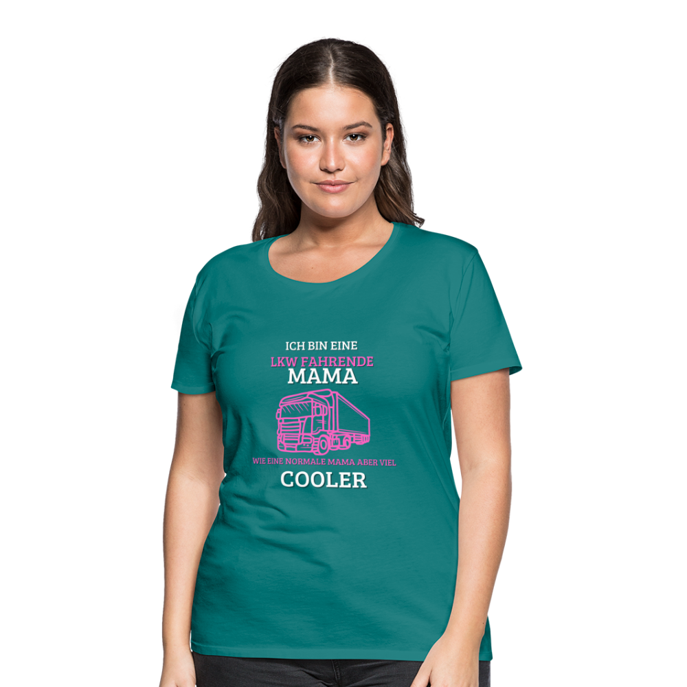 Frauen Premium T-Shirt - LKW Coole Mama - Divablau