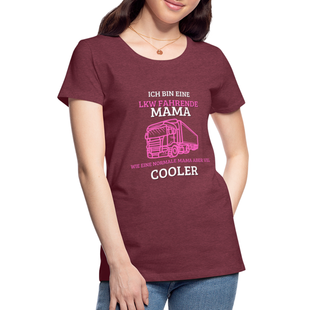 Frauen Premium T-Shirt - LKW Coole Mama - Bordeauxrot meliert