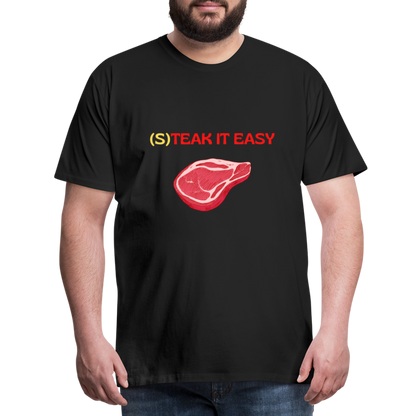 Männer Premium T-Shirt - Steak it Easy - Schwarz