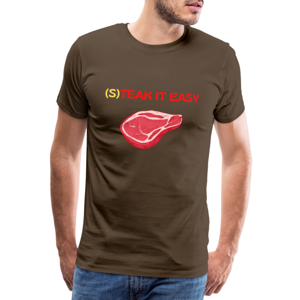 Männer Premium T-Shirt - Steak it Easy - Edelbraun