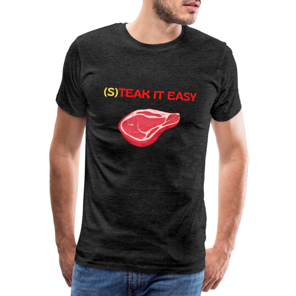 Männer Premium T-Shirt - Steak it Easy - Anthrazit