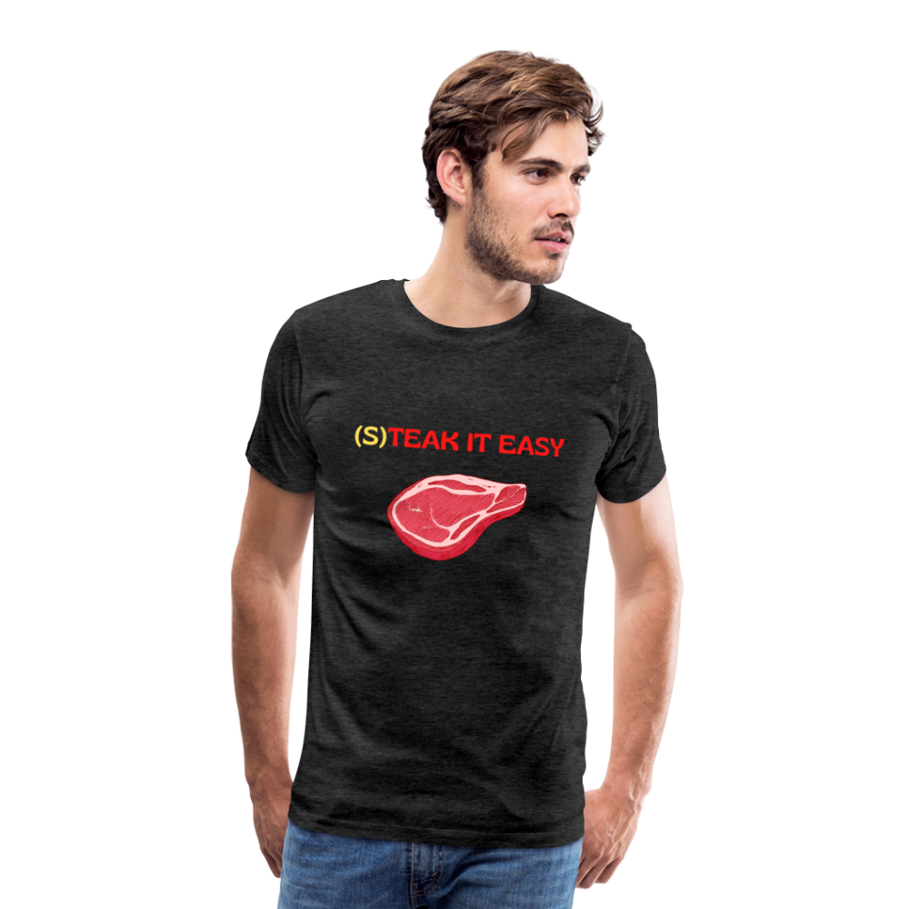 Männer Premium T-Shirt - Steak it Easy - Anthrazit