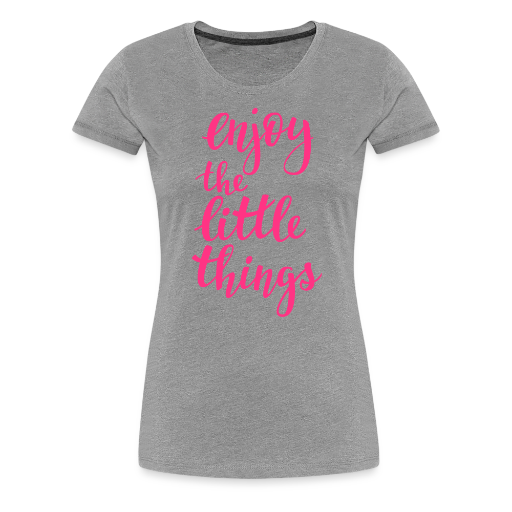 Frauen Premium T-Shirt - Enjoy the little things - Grau meliert