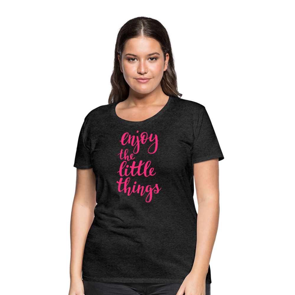 Frauen Premium T-Shirt - Enjoy the little things - Anthrazit