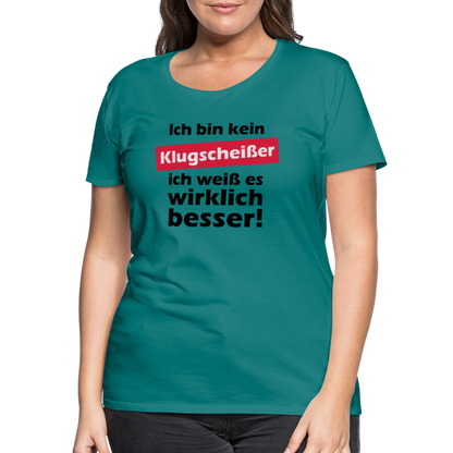 Frauen Premium T-Shirt - Klugscheißer - Divablau