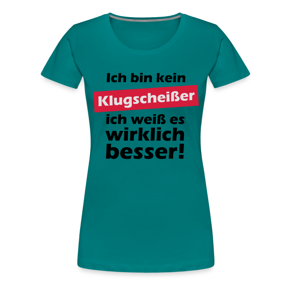 Frauen Premium T-Shirt - Klugscheißer - Divablau