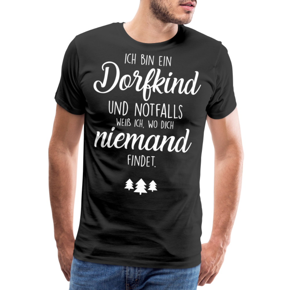 Männer Premium T-Shirt - Dorfkind Spruch - Schwarz