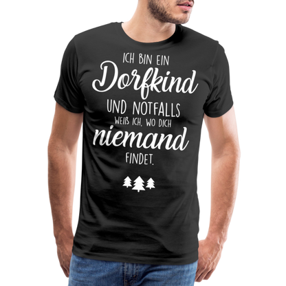 Männer Premium T-Shirt - Dorfkind Spruch - Schwarz