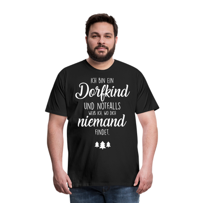 Männer Premium T-Shirt - Dorfkind Spruch - Schwarz