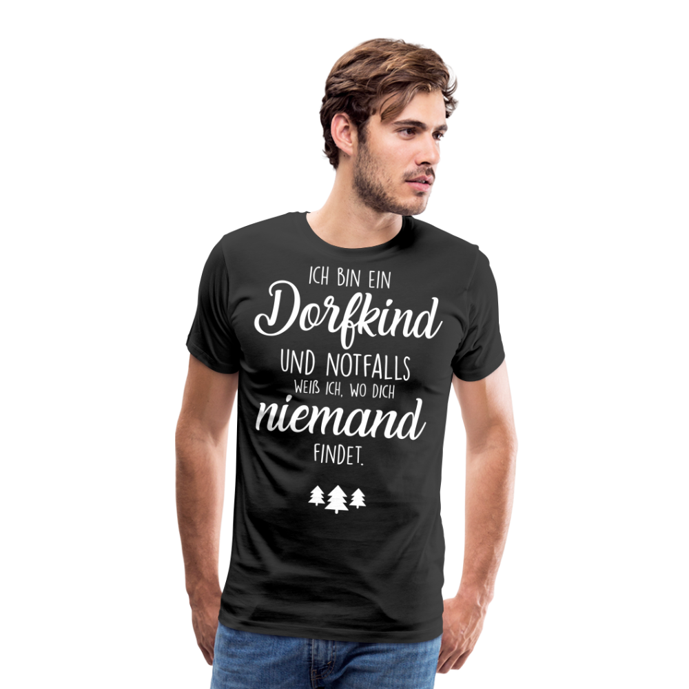 Männer Premium T-Shirt - Dorfkind Spruch - Schwarz