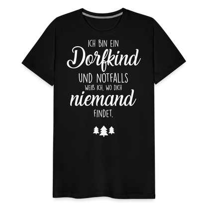 Männer Premium T-Shirt - Dorfkind Spruch - Schwarz