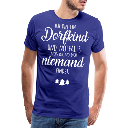 Männer Premium T-Shirt - Dorfkind Spruch - Königsblau