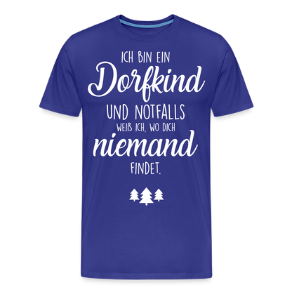 Männer Premium T-Shirt - Dorfkind Spruch - Königsblau