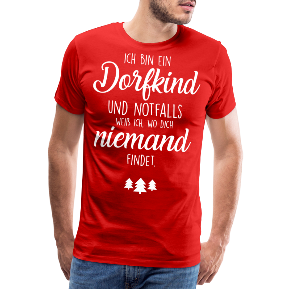 Männer Premium T-Shirt - Dorfkind Spruch - Rot