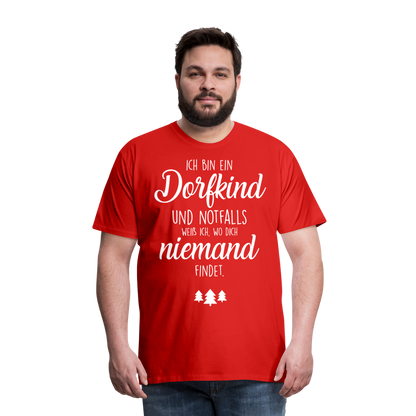 Männer Premium T-Shirt - Dorfkind Spruch - Rot