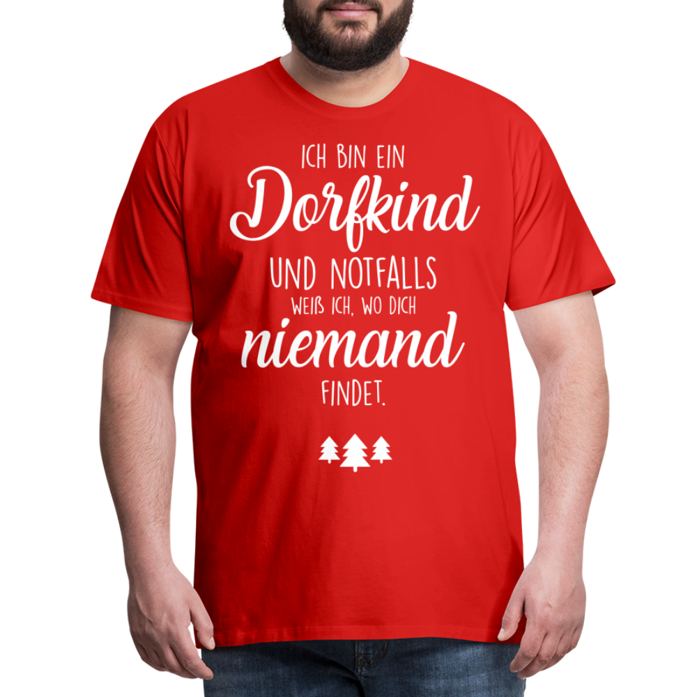 Männer Premium T-Shirt - Dorfkind Spruch - Rot