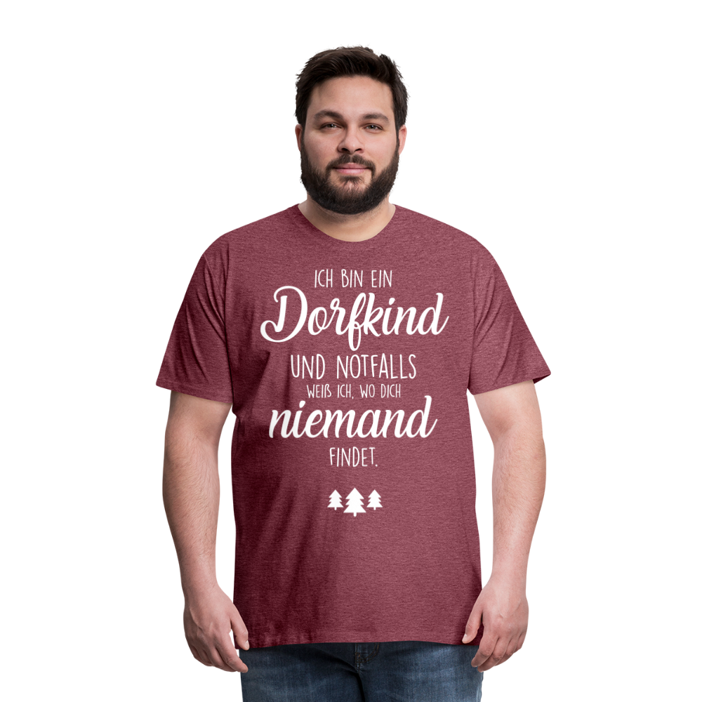 Männer Premium T-Shirt - Dorfkind Spruch - Bordeauxrot meliert