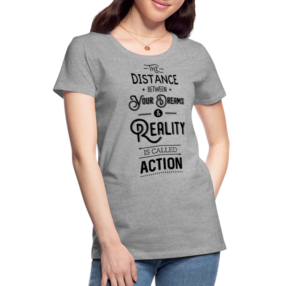 Frauen Premium T-Shirt - Dreams & Reality - Grau meliert